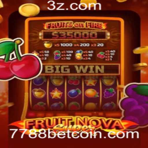 FruitNovaSuper: Descubra o Fascinante Mundo do Jogo com 7788 Bet