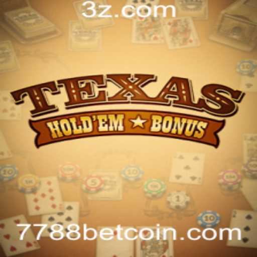 Introdução e Regras do Jogo Texas Hold'em Bonus com o Conceito 7788 Bet